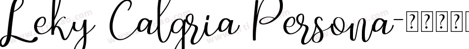Leky Calgria Persona字体转换